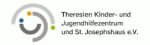 Theresien Kinder- und Jugendhilfezentrum und St. Josephshaus e. V.